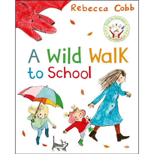 A Wild Walk to School | Paperback | Children's Book