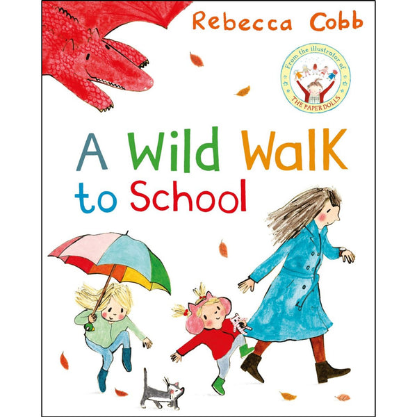 A Wild Walk to School | Paperback | Children's Book on School & Learning