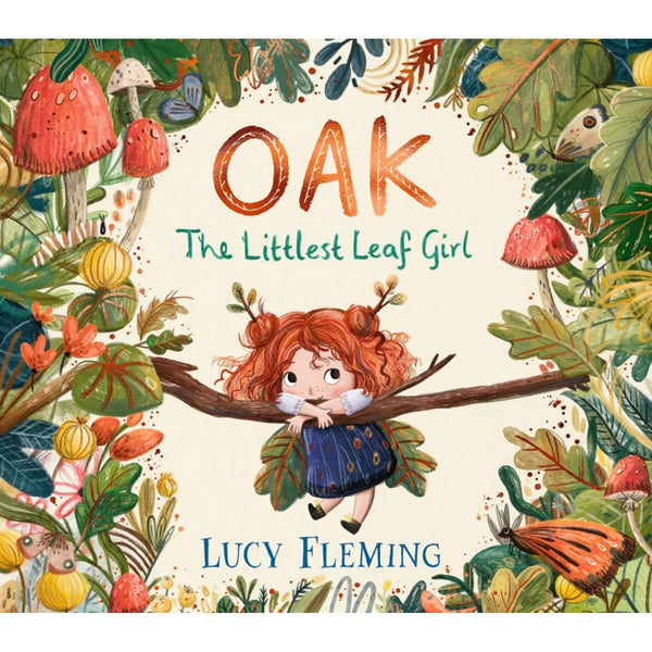 Oak, the Littlest Leaf Girl | Hardcover | Children's Book on Fairy Tales & Folklore