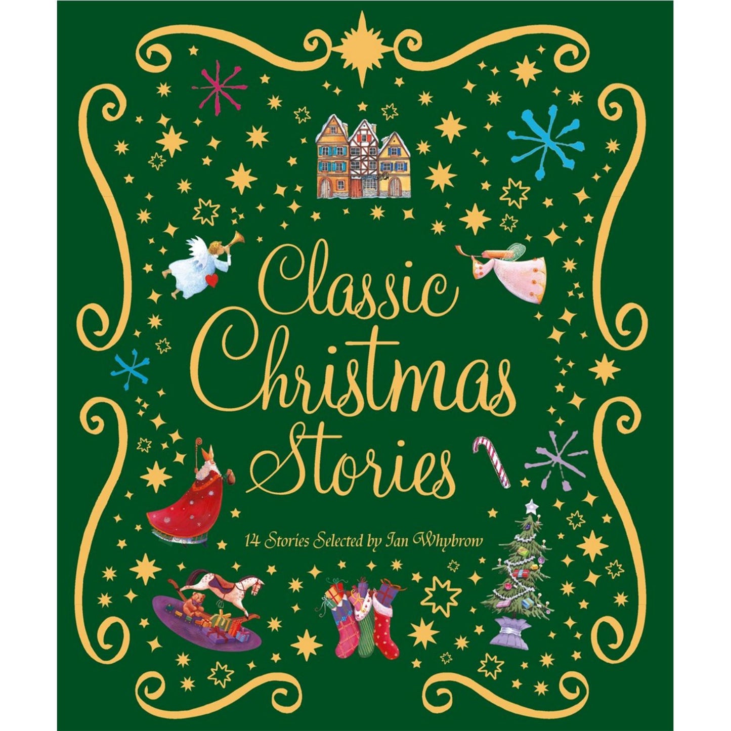 Classic Christmas Stories: A Collection of Fourteen Festive Stories | Paperback | Children’s Book