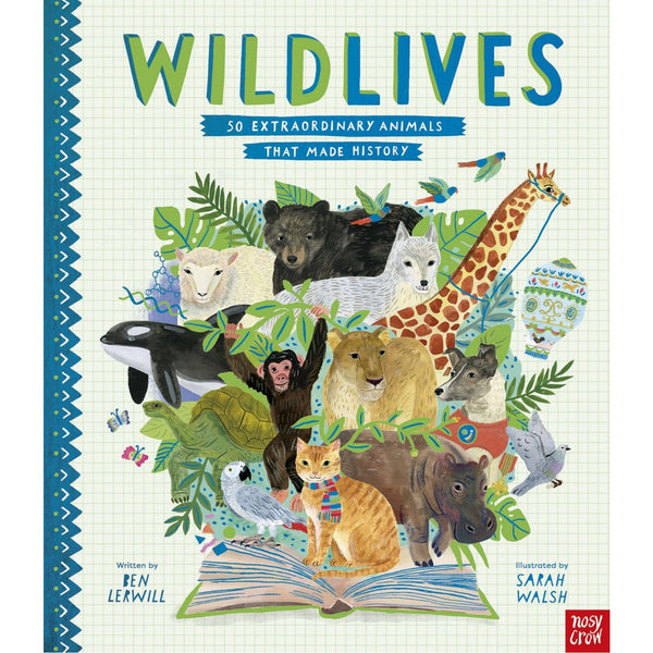 WildLives: 50 Extraordinary Animals that Made History | Paperback | Children's Book on Animals