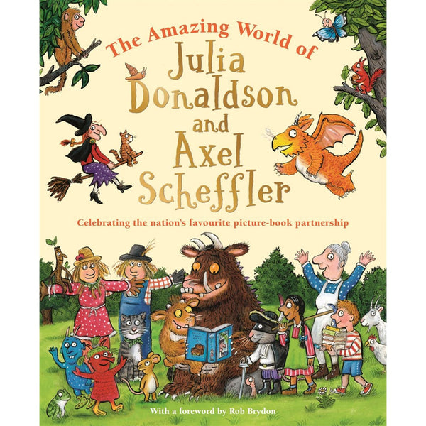 The Amazing World of Julia Donaldson and Axel Scheffler | Hardcover | Children's Reference Book
