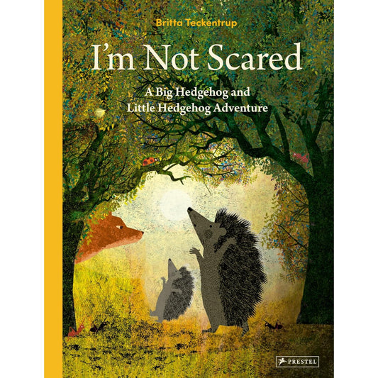 I’m Not Scared: A Big Hedgehog and Little Hedgehog Adventure | Hardcover | Children’s Book on Emotions & Feelings