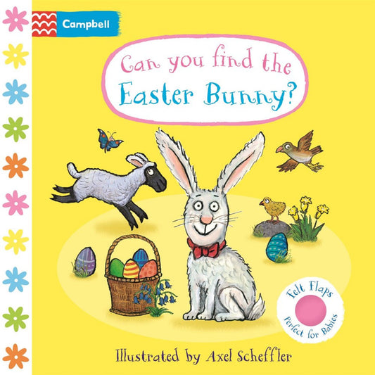 Can You Find The Easter Bunny? | Felt Flaps Board Book for Babies & Toddlers