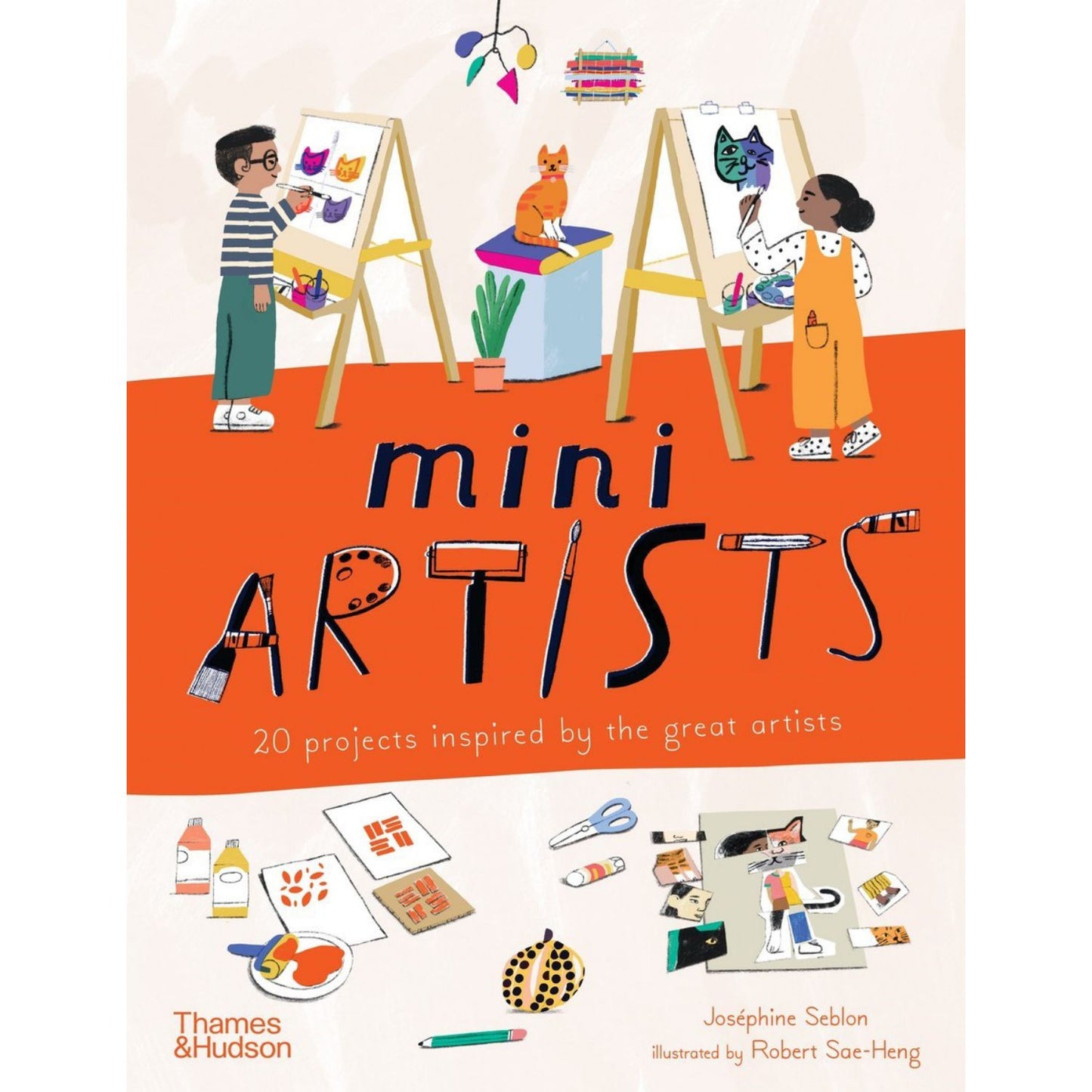 Mini Artists: 20 Projects Inspired By The Great Artists | Paperback | Children's Book on Crafts & Art