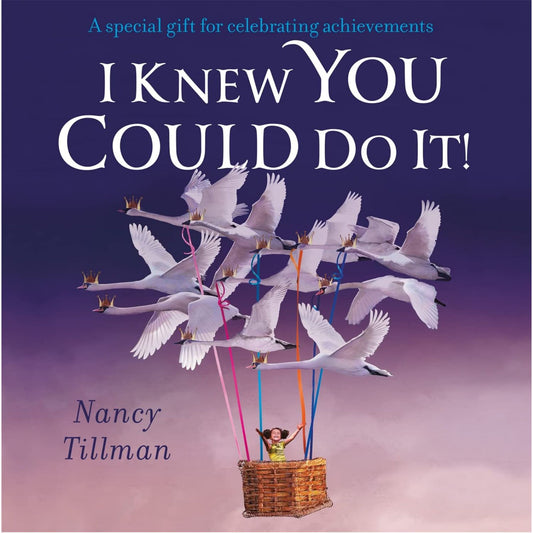 I Knew You Could Do It! | Children’s Board Book