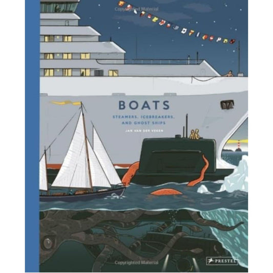 Boats: Steamers, Icebreakers, and Ghost Ships | Hardcover | Children’s Book on Boats & Ships