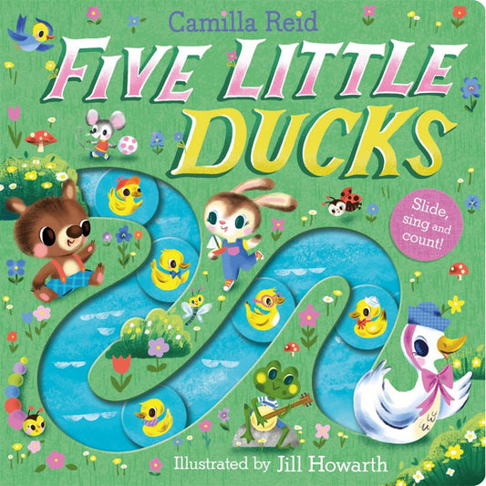 Five Little Ducks: A Nursery Rhyme Counting Book for Toddlers | Interactive Board Book