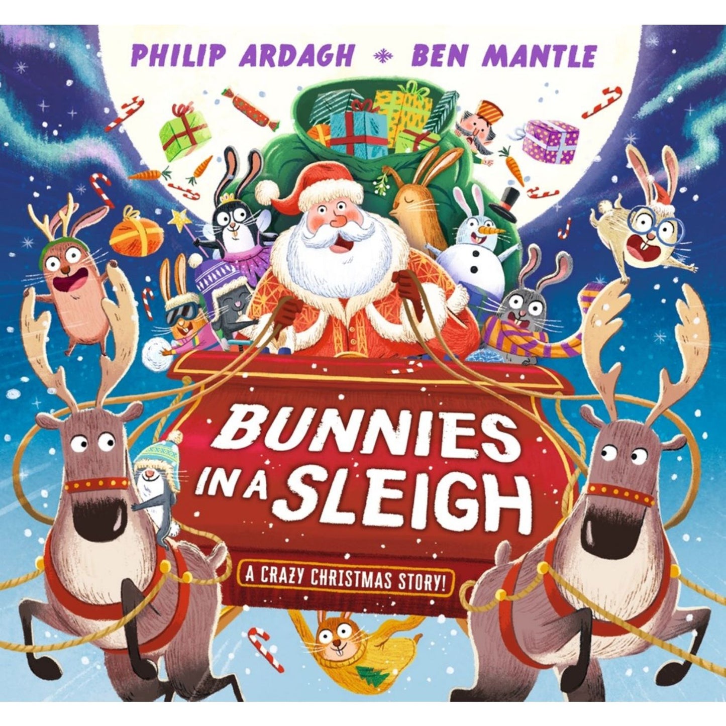 Bunnies in a Sleigh: A Crazy Christmas Story! | Hardcover | Children's Book