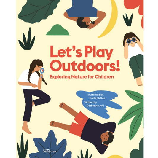 Let’s Play Outdoors! - Exploring Nature for Children | Hardcover | Children’s Book on Nature