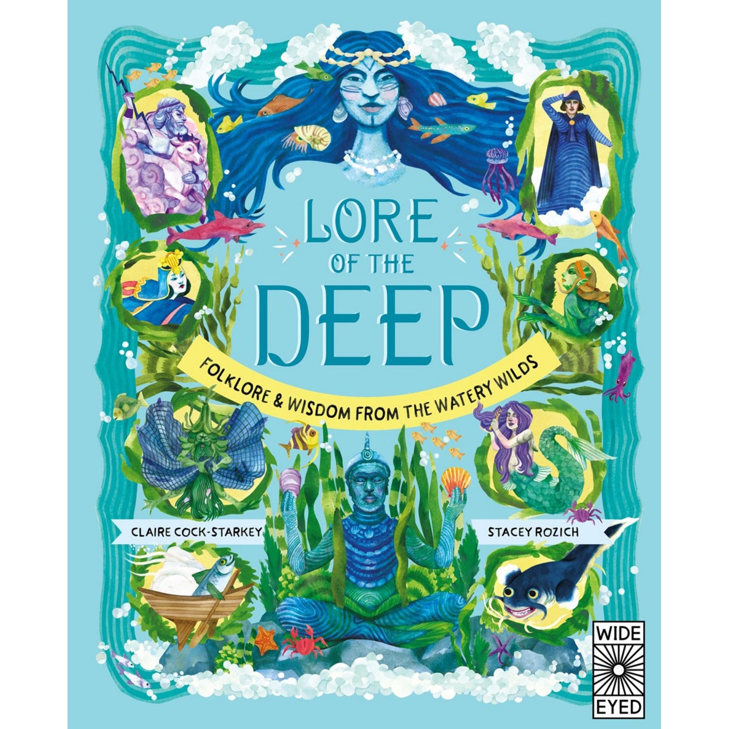 Lore of the Deep: Folklore & Wisdom from the Watery Wilds | Hardcover | Children’s Book on Tales and Stories