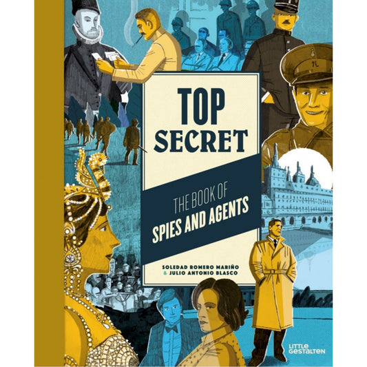 Top Secret: The Book of Spies and Agents | Hardcover | Children's Book on Adventure & Exploration
