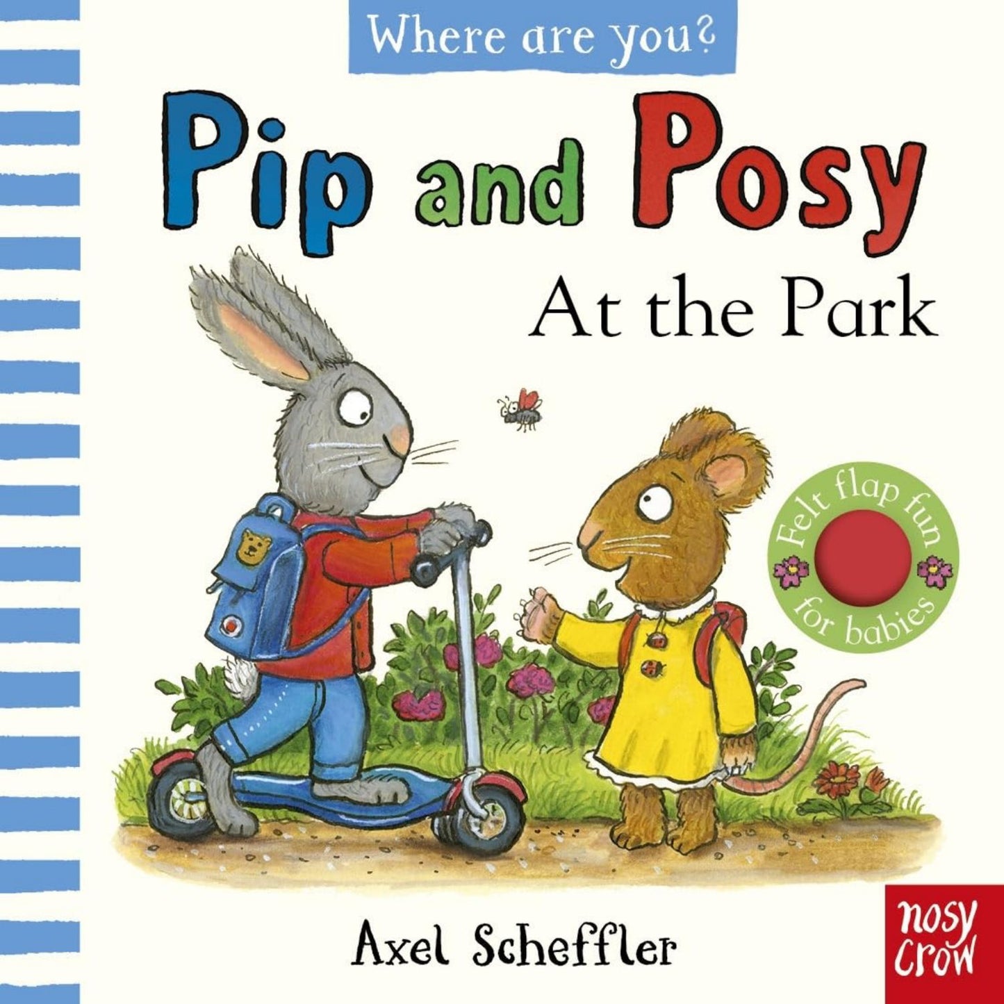 Pip & Posy, Where Are You? At the Park | Felt Flaps Board Book