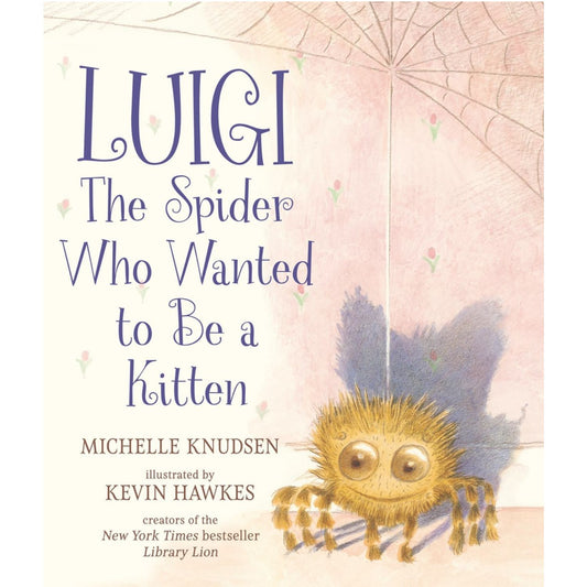 Luigi, the Spider Who Wanted to Be a Kitten | Hardcover | Children’s Book