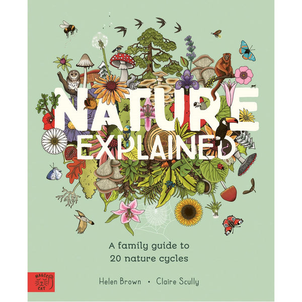 Nature Explained: A Family Guide to 20 Nature Cycles | Hardcover | Children's Book on Nature