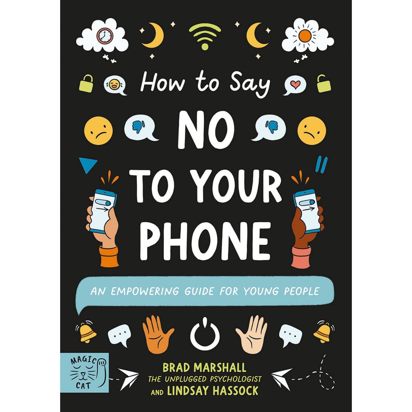 How to Say No to Your Phone: An Empowering Guide for Young People | Paperback | Children's Book on Social Skills