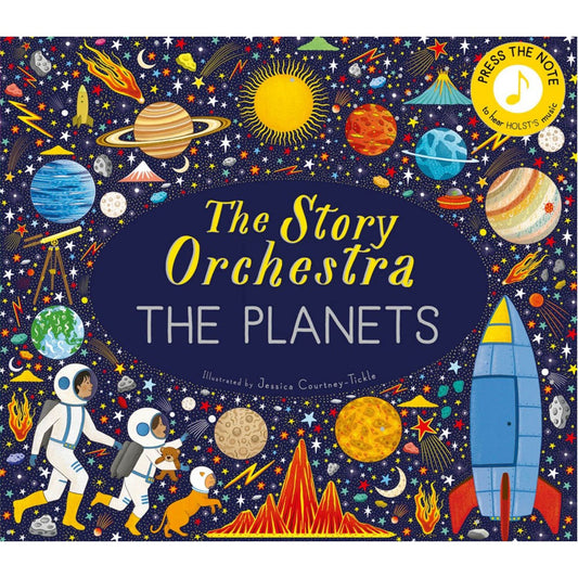 The Story Orchestra: The Planets: Press the note to hear Holst's music | Children's Book on Music