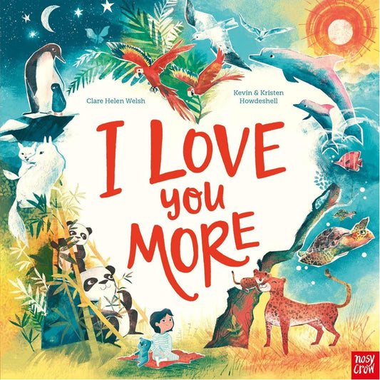 I Love You More | Hardcover | Children’s Book on Emotions & Feelings