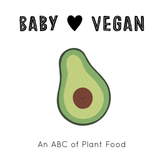 Baby Loves Vegan: An ABC of Plant Food | Children's Cookbook