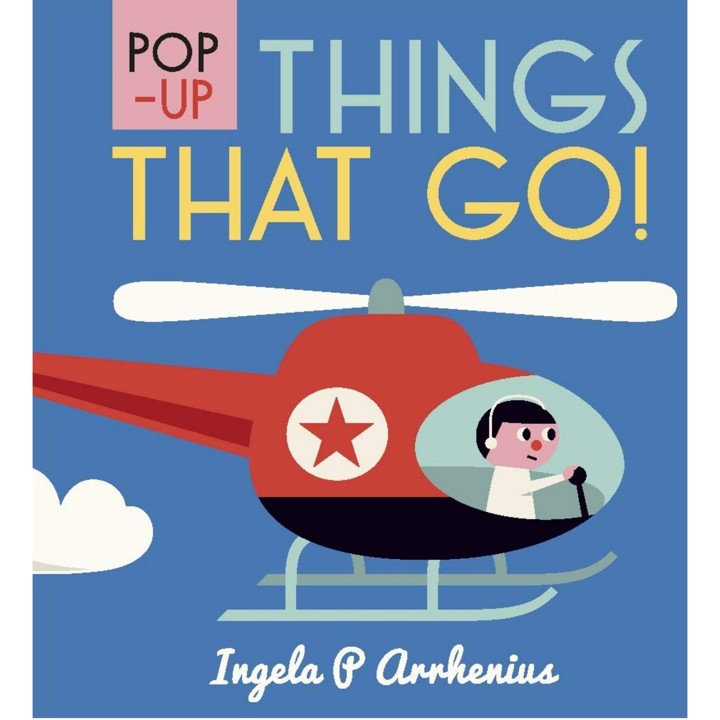 Pop-up Things That Go! | Interactive Book for Babies & Toddlers