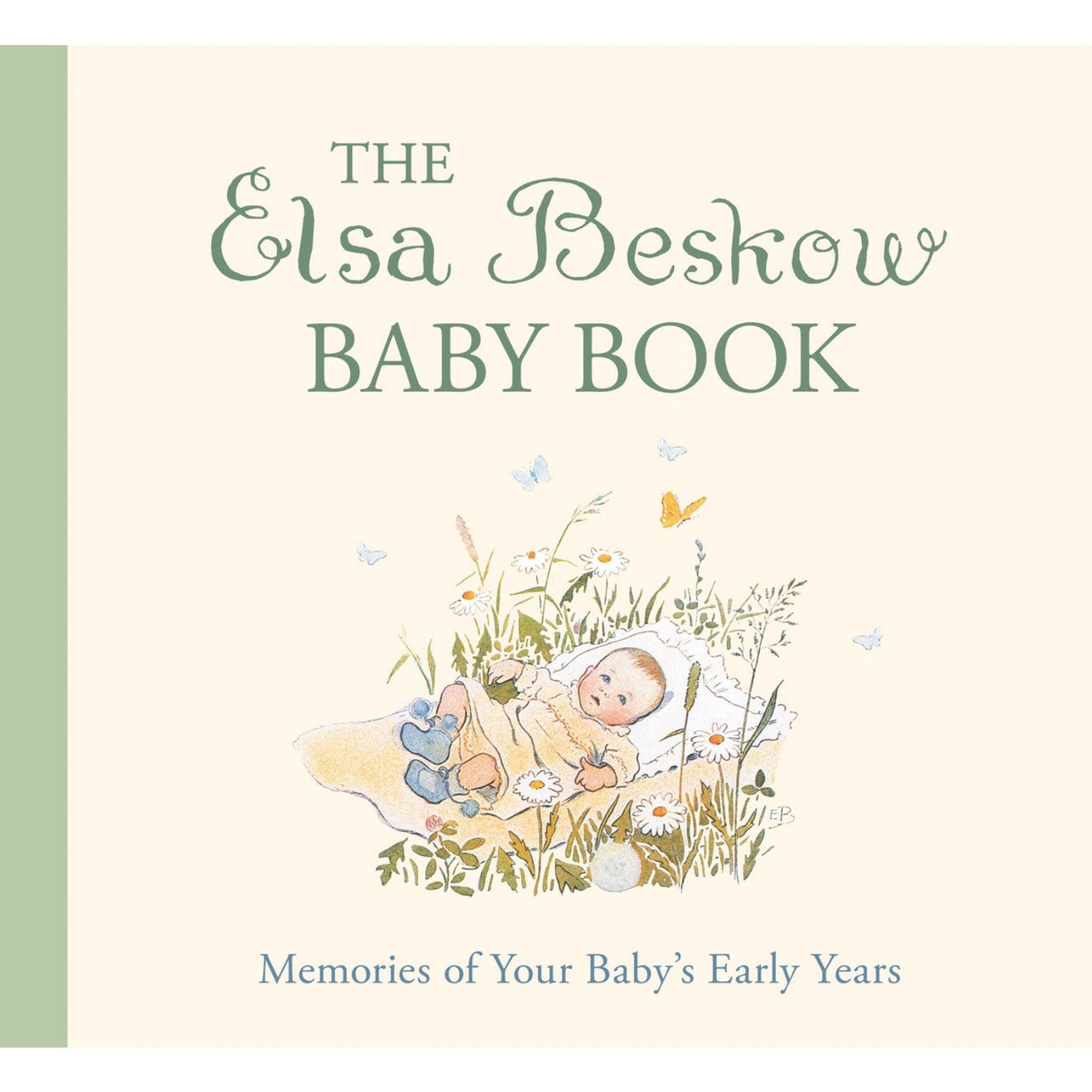 Elsa Beskow Baby Book: Memories of Your Baby's Early Years | Hardcover | Keepsake Gift Book for the Arrival Of a New Baby