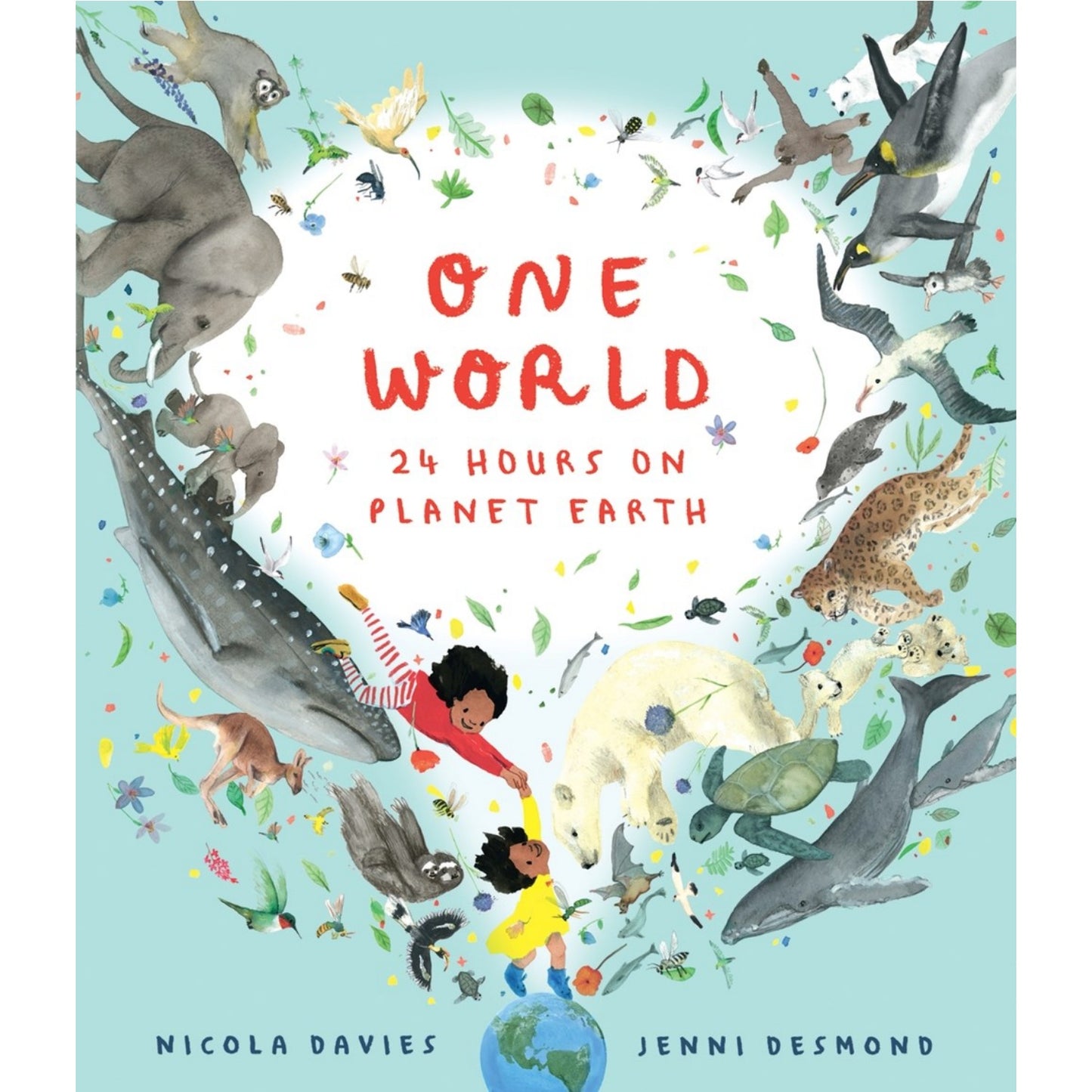 One World: 24 Hours on Planet Earth | Hardcover | Children’s Book on Nature