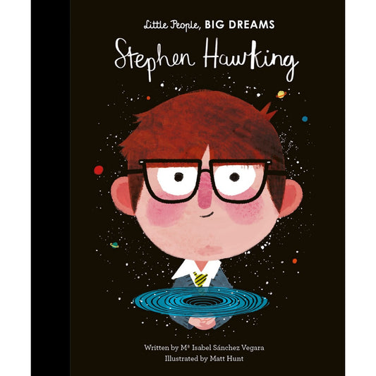 Stephen Hawking | Little People, BIG DREAMS | Children’s Book on Biographies