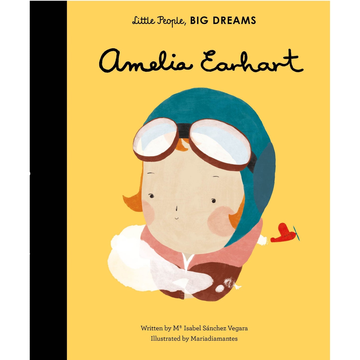Amelia Earhart | Little People, BIG DREAMS | Children’s Book on Biographies