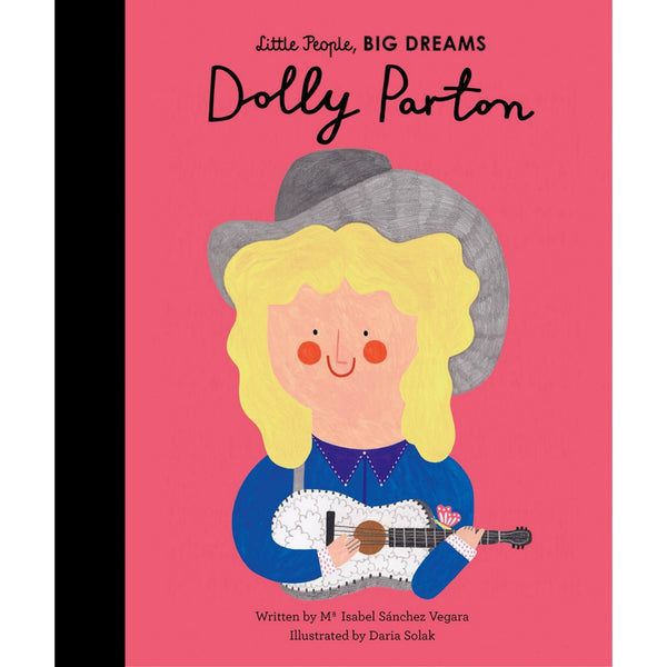 Dolly Parton | Little People, BIG DREAMS | Hardcover | Children’s Book on Biographies