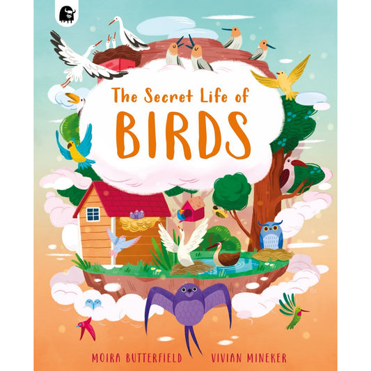 The Secret Life of Birds | Hardcover | Children’s Book on Nature