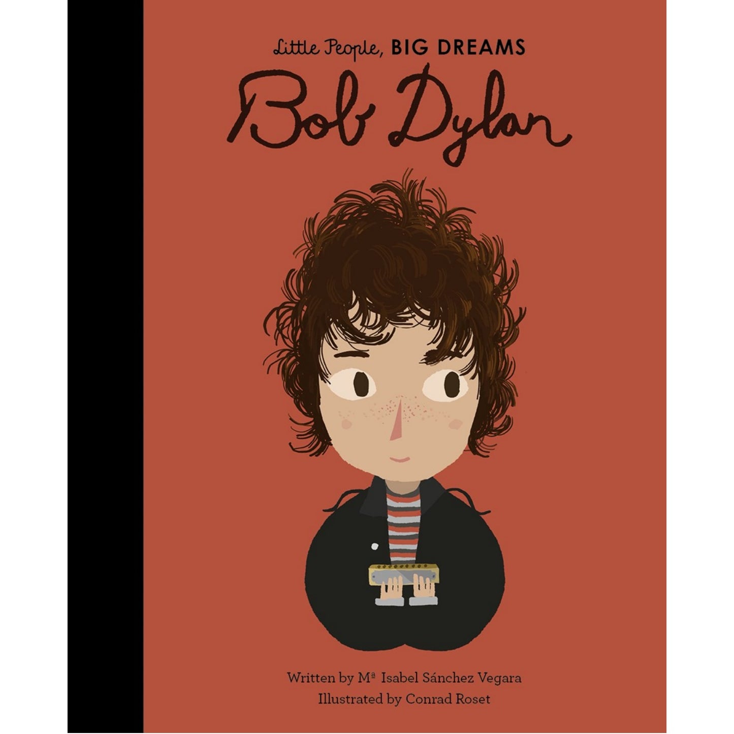 Bob Dylan | Little People, BIG DREAMS | Children’s Book on Biographies