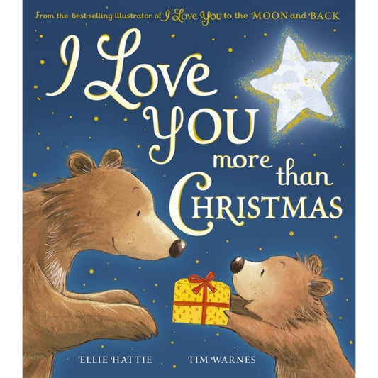 I Love You more than Christmas | Paperback | Children’s Book on Feelings & Emotions