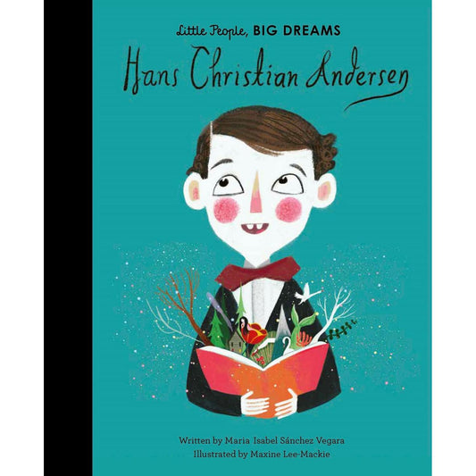 Hans Christian Andersen | Little People, BIG DREAMS | Children’s Book on Biographies