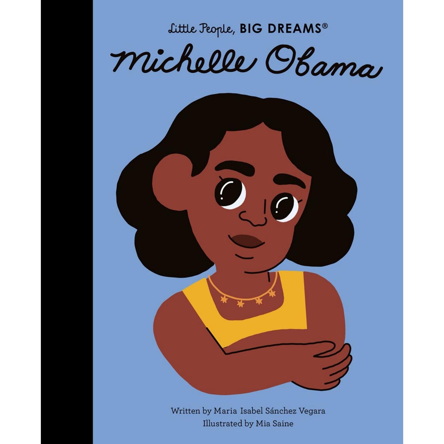 Michelle Obama | Little People, BIG DREAMS | Children’s Book on Biographies