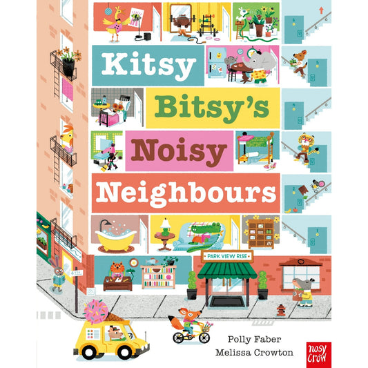 Kitsy Bitsy’s Noisy Neighbours | Children’s Book
