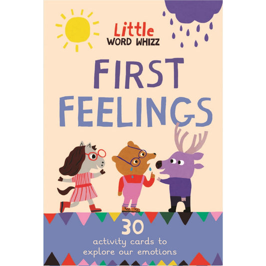 First Feelings: 30 Activity Cards To Explore Our Emotions