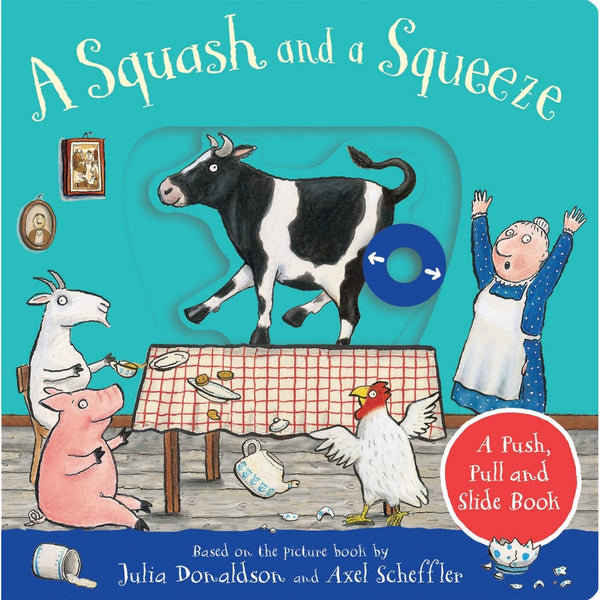 A Squash and a Squeeze - A Push, Pull, Slide Board Book | Board Book | Children's Hands-On & Sensory Book