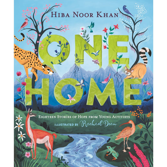 One Home: 18 Stories of Hope from Young Activists | Hardcover | Children’s Book