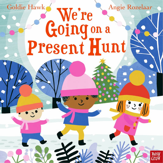 We’re Going on a Present Hunt! | Board Book