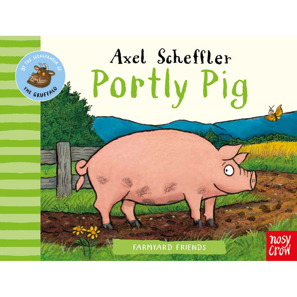 Portly Pig - Farmyard Friends | Board Book | Children's Book on Farm Animals