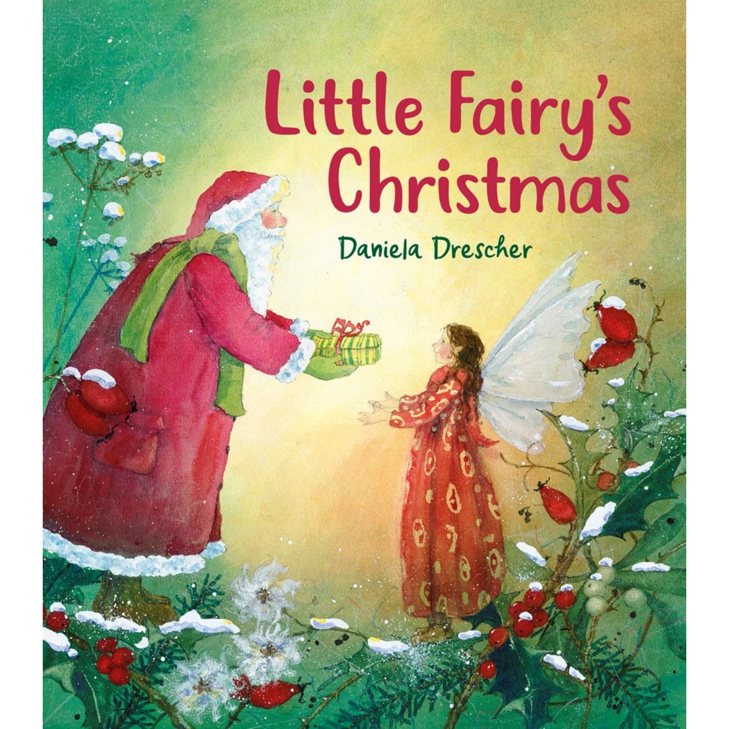 Little Fairy's Christmas | Daniela Drescher | Hardcover | Tales & Myths for Children