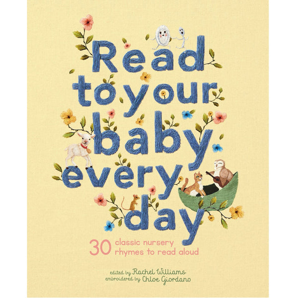 Read To Your Baby Every Day: 30 Classic Nursery Rhymes | Hardcover | Nursery Rhymes
