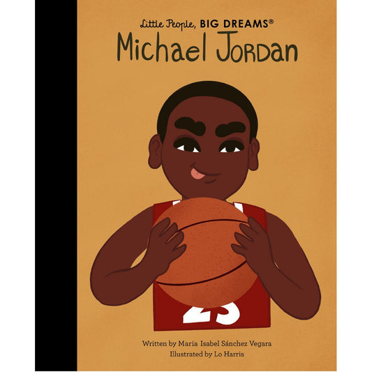 Michael Jordan | Little People, BIG DREAMS | Children’s Book on Biographies