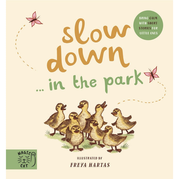 Slow Down… Discover Nature in the Park: Bring Calm to Baby's World with 6 Mindful Nature Moments | Board Book | Children's Relaxing & Mindfulness Book