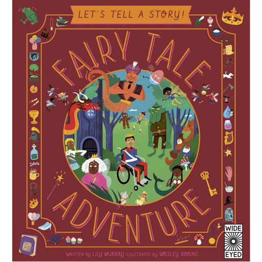 Let's Tell a Story: Fairy Tale Adventure | Children's Book on Fairy Tales & Adventures | Wide-Eyed Editions | Book Cover | BeoVERDE.ie