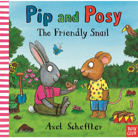 The Friendly Snail - Pip & Posy | Hardback | Toddler’s Book on Friendship
