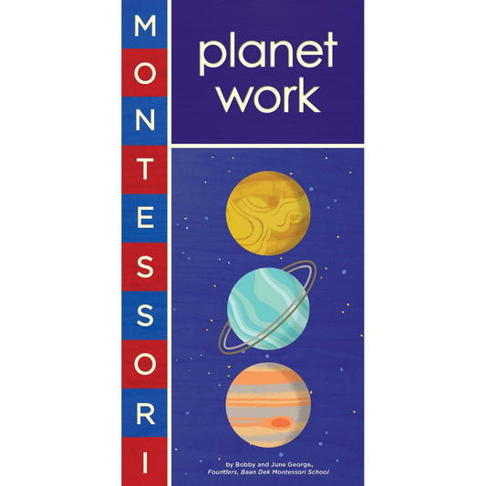 Montessori: Planet Work | Children’s Early Learning Book