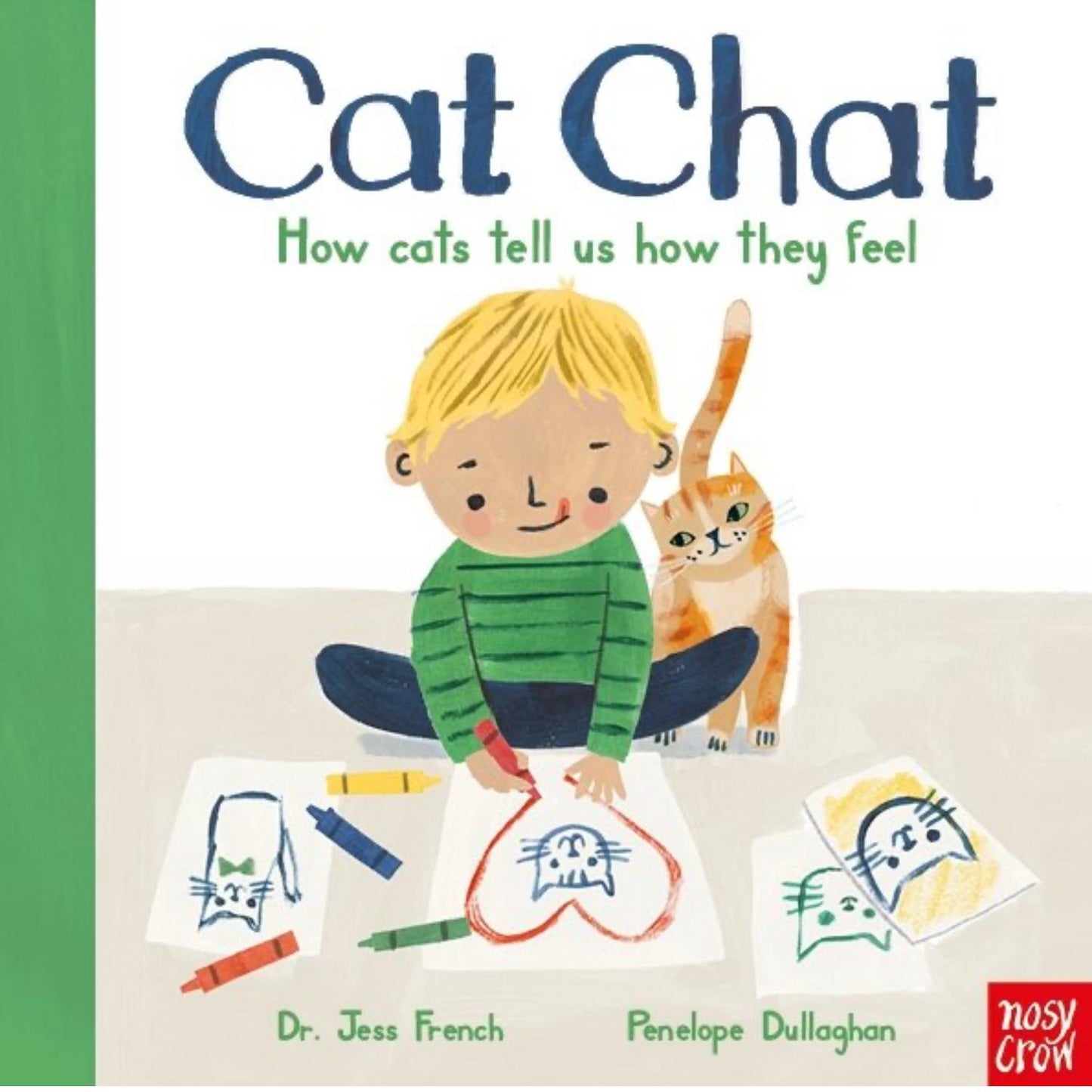 Cat Chat: How Cats Tell Us How They Feel | Board Book