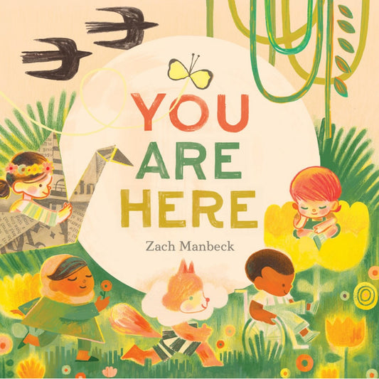 You Are Here | Hardcover | Children’s Picture Book on Emotions & Feelings